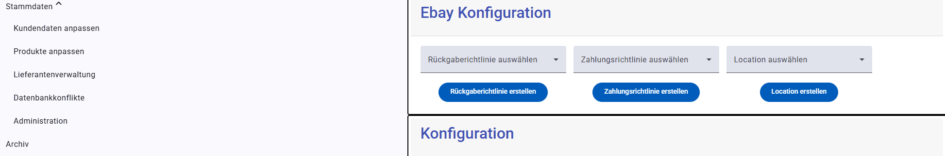 Im Menü Stammdaten -> Administration müssen anschließen eine Zahlung und Rückgaberichtlinie, sowie eine Location erstellt werden. Dazu den jeweiligen Button zur Erstellung verwenden.